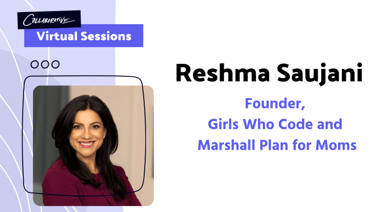 Reshma-Saujani-at-Collaborative-virtual-sessions